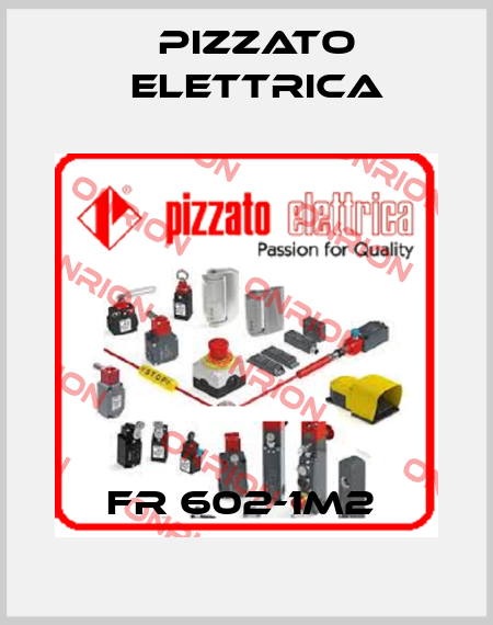 FR 602-1M2  Pizzato Elettrica