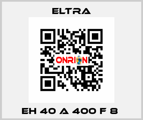 EH 40 A 400 F 8  Eltra