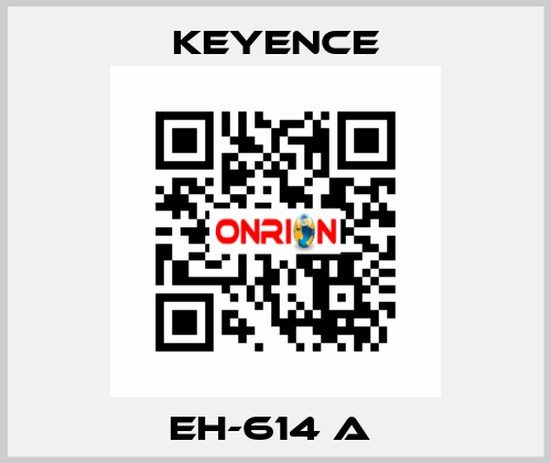 EH-614 A  Keyence