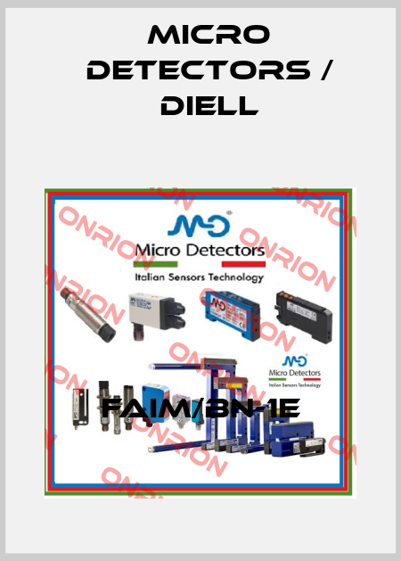 FAIM/BN-1E Micro Detectors / Diell