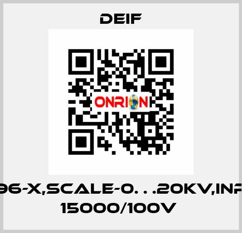 EQ96-X,SCALE-0…20KV,INPUT 15000/100V  Deif