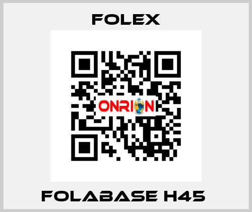 FOLABASE H45  Folex