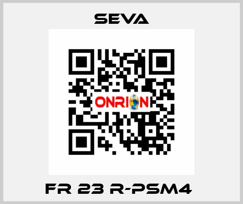 FR 23 R-PSM4  SEVA