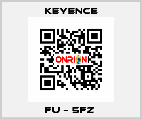 FU – 5FZ  Keyence