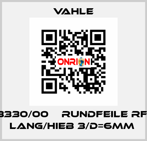 0143330/00    RUNDFEILE RF-150 LANG/HIEB 3/D=6MM  Vahle