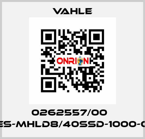 0262557/00    ES-MHLD8/40SSD-1000-0  Vahle