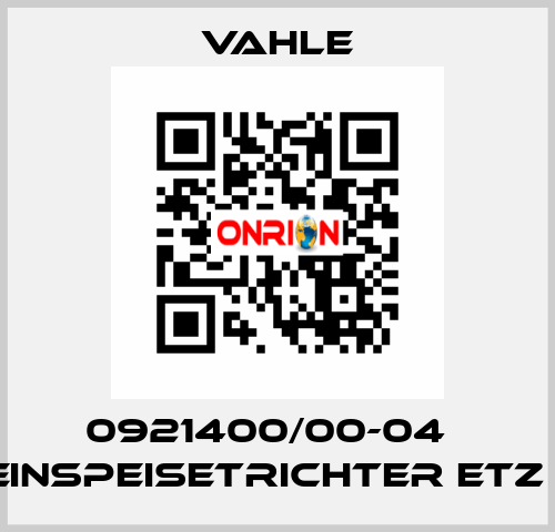 0921400/00-04    EINSPEISETRICHTER ETZ 5 Vahle