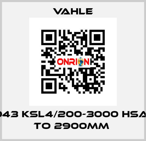 254043 KSL4/200-3000 HSA CUT TO 2900MM  Vahle