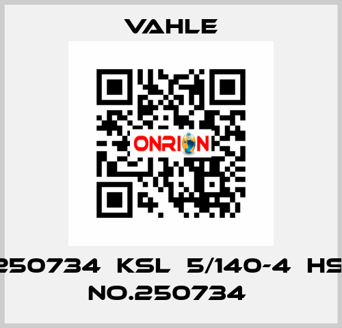 250734  KSL  5/140-4  HS  NO.250734  Vahle