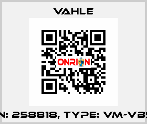 P/N: 258818, Type: VM-VBS4 Vahle