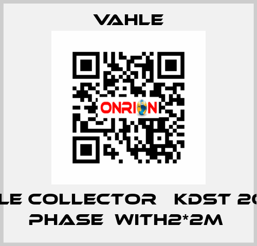 DOUBLE COLLECTOR   KDST 200/25  PHASE  WITH2*2M  Vahle