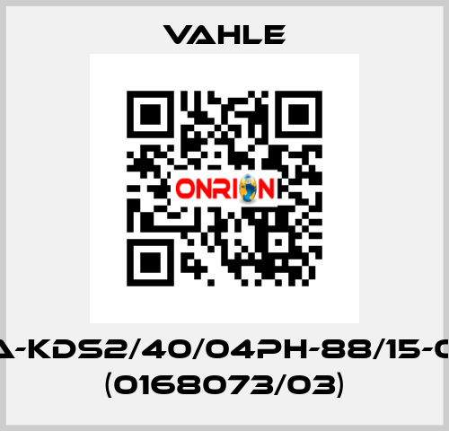 SA-KDS2/40/04PH-88/15-0,5 (0168073/03) Vahle