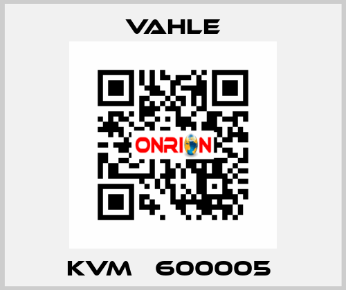 KVM   600005  Vahle