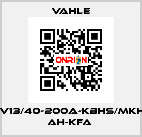 VM-SCHV13/40-200A-KBHS/MKHS/MKLS AH-KFA  Vahle