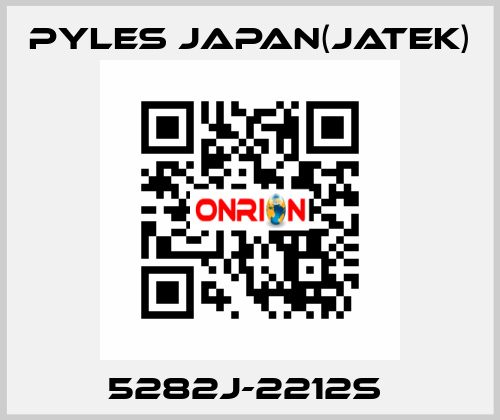 5282J-2212S  Pyles Japan(Jatek)