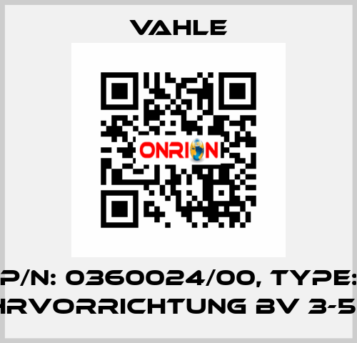 P/n: 0360024/00, Type: BOHRVORRICHTUNG BV 3-50/15 Vahle