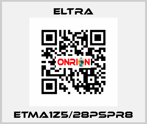 ETMA1Z5/28PSPR8 Eltra