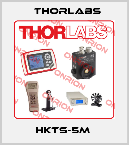 HKTS-5M  Thorlabs