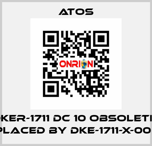 DKER-1711 DC 10 obsolete, replaced by DKE-1711-X-00 DC  Atos