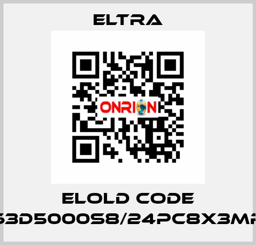 ELold code 63D5000S8/24PC8x3MR Eltra