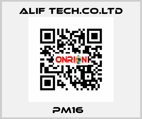 PM16   ALIF TECH.CO.LTD