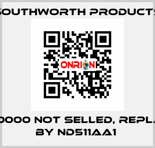 ND510000 not selled, replaced by ND511AA1  Southworth Products