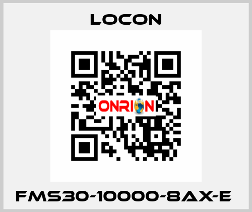 FMS30-10000-8AX-E  Locon