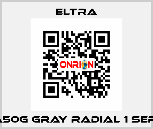 EMA50G GRAY RADIAL 1 SERIES  Eltra