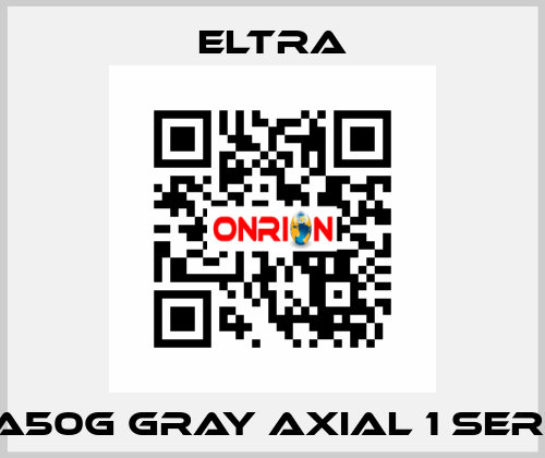 EMA50G GRAY AXIAL 1 SERIES  Eltra