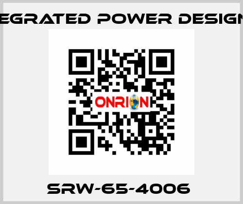 SRW-65-4006  INTEGRATED POWER DESIGNES