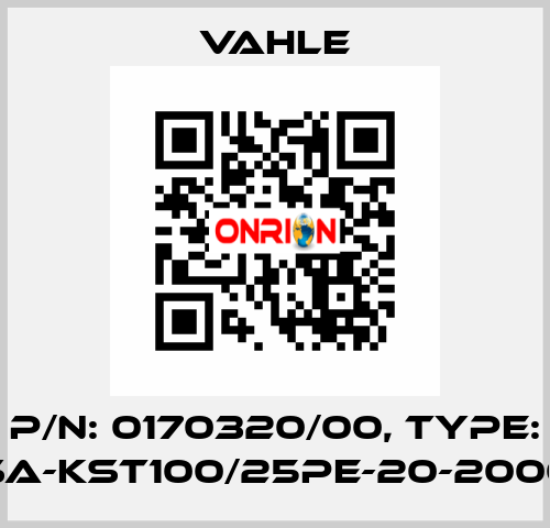 P/n: 0170320/00, Type: SA-KST100/25PE-20-2000 Vahle