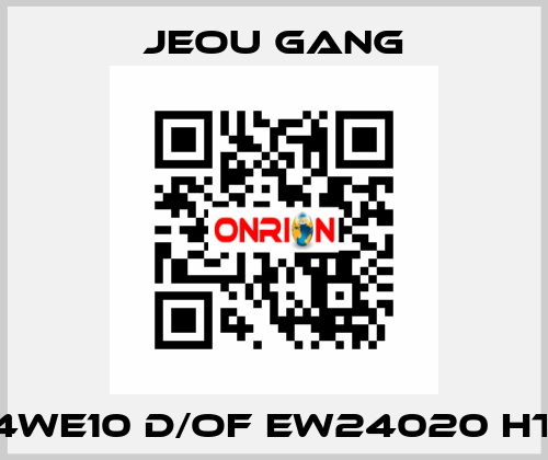 4WE10 D/OF EW24020 HT Jeou Gang