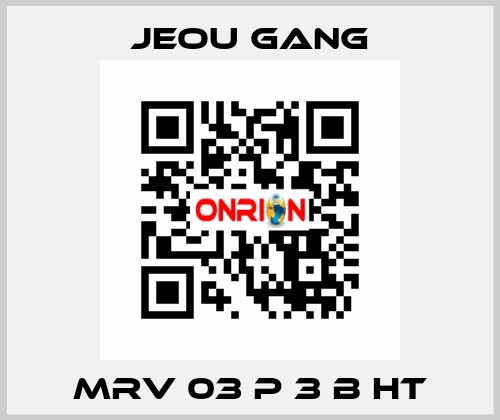 MRV 03 P 3 B HT Jeou Gang