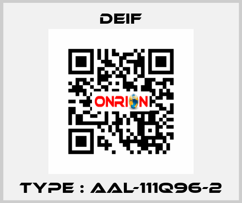 Type : AAL-111Q96-2 Deif