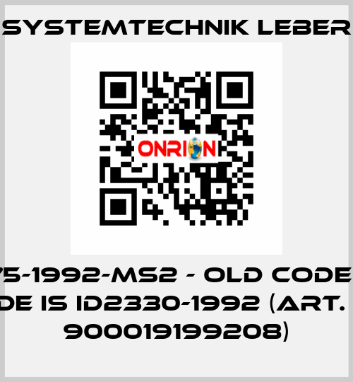 ID4875-1992-MS2 - old code , new code is ID2330-1992 (art. nr. 900019199208) Systemtechnik LEBER