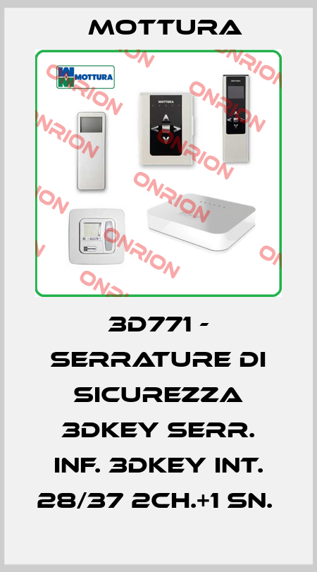 3D771 - SERRATURE DI SICUREZZA 3DKEY SERR. INF. 3DKEY INT. 28/37 2CH.+1 SN.  MOTTURA