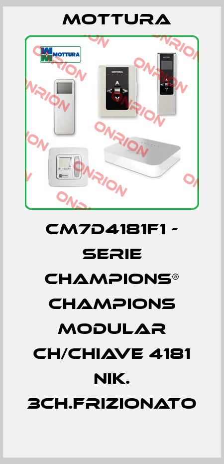 CM7D4181F1 - SERIE CHAMPIONS® CHAMPIONS MODULAR CH/CHIAVE 4181 NIK. 3CH.FRIZIONATO MOTTURA