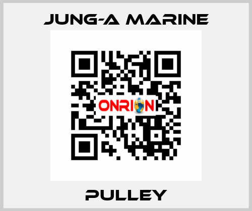 PULLEY JUNG-A MARINE