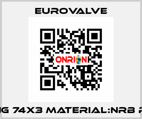 O-RING 74X3 MATERIAL:NRB POS.1  Eurovalve