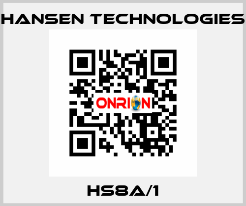 HS8A/1 HANSEN TECHNOLOGIES