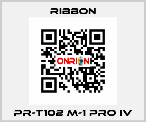 PR-T102 M-1 Pro IV Ribbon