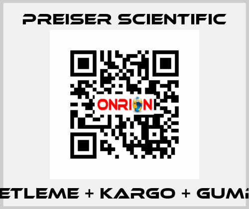 PAKETLEME + KARGO + GUMRUK  Preiser Scientific