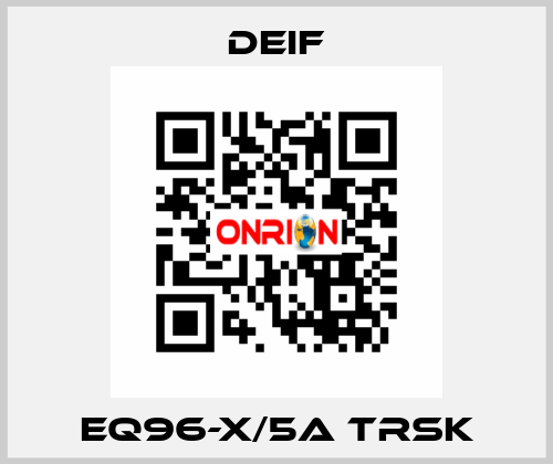 EQ96-X/5A TRSK Deif