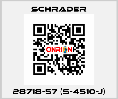 28718-57 (S-4510-J) Schrader