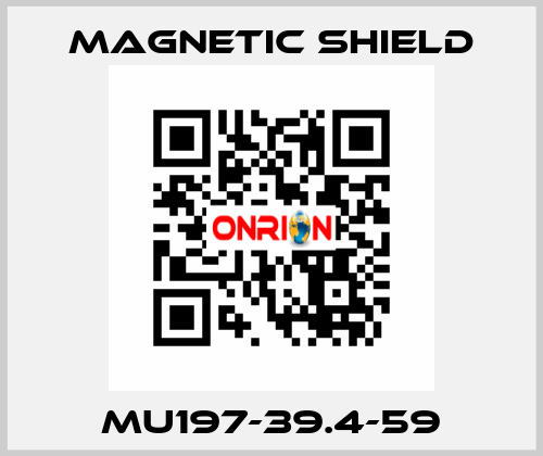 MU197-39.4-59 Magnetic Shield