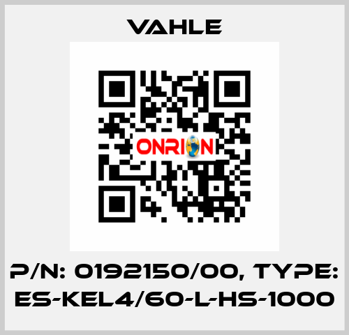 P/n: 0192150/00, Type: ES-KEL4/60-L-HS-1000 Vahle