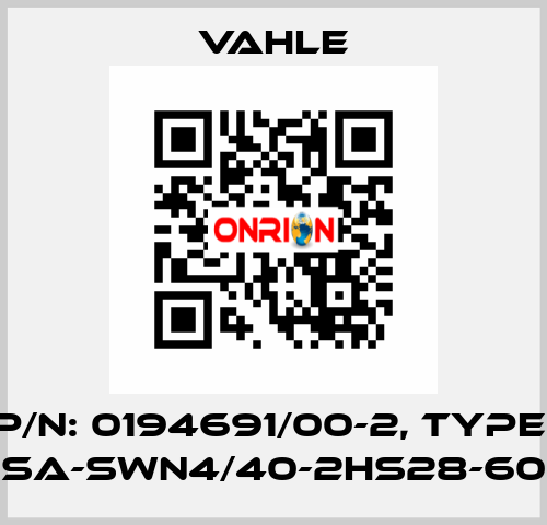 P/n: 0194691/00-2, Type: SA-SWN4/40-2HS28-60 Vahle