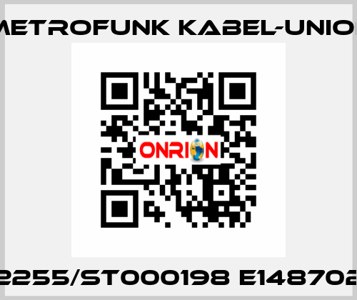 2255/ST000198 E148702 METROFUNK KABEL-UNION