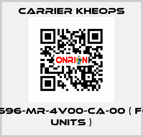 CSR1696-MR-4V00-CA-00 ( for 10 units ) Carrier Kheops