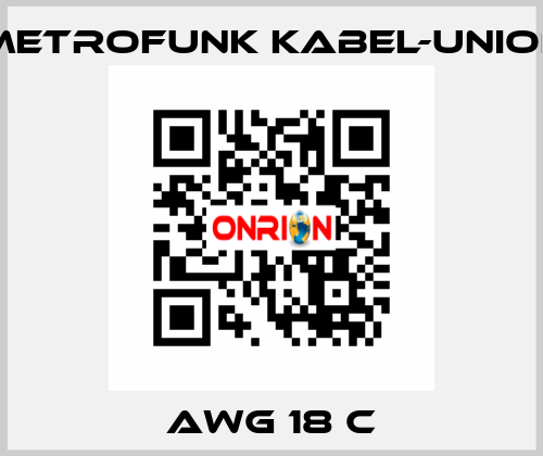 AWG 18 C METROFUNK KABEL-UNION